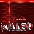 Goma Dr Neubauer Killer
