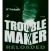 Goma Dr.Neubauer Trouble Maker Reloaded Goma Dr.Neubauer Trouble Maker Reloaded